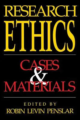 Éthique de la recherche : Cas et matériel - Research Ethics: Cases and Materials