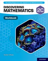 Découvrir les mathématiques : Cahier d'exercices 2C - Discovering Mathematics: Workbook 2C
