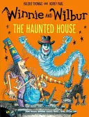 Winnie et Wilbur : La maison hantée - Winnie and Wilbur: The Haunted House