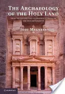 L'archéologie de la Terre Sainte - The Archaeology of the Holy Land