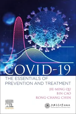 COVID-19 - L'essentiel de la prévention et du traitement - COVID-19 - The Essentials of Prevention and Treatment