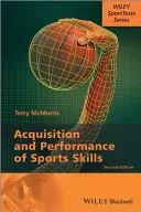 Acquisition et performance des compétences sportives - Acquisition and Performance of Sports Skills