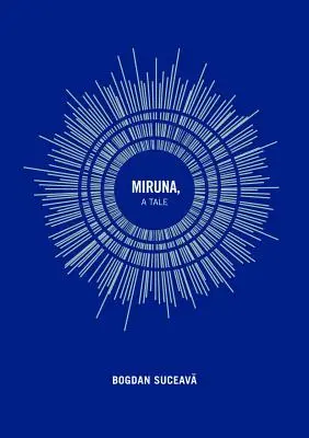 Miruna, un conte - Miruna, a Tale