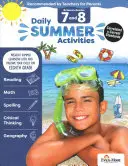 Activités quotidiennes d'été : Passer de la 7e année à la 8e année, 7e et 8e années - Daily Summer Activities: Moving from 7th Grade to 8th Grade, Grades 7-8