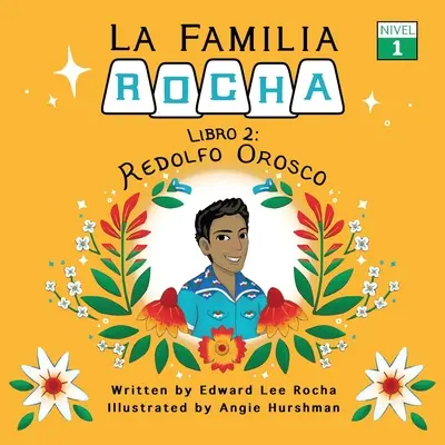 La Familia Rocha : Redolfo Orosco - La Familia Rocha: Redolfo Orosco