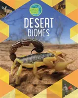 Les biomes naturels de la Terre : Les déserts - Earth's Natural Biomes: Deserts