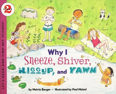 Pourquoi j'éternue, je tremble, j'ai le hoquet et je baille - Why I Sneeze, Shiver, Hiccup, & Yawn