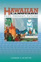 Langue hawaïenne : passé, présent, futur - Hawaiian Language: Past, Present, Future