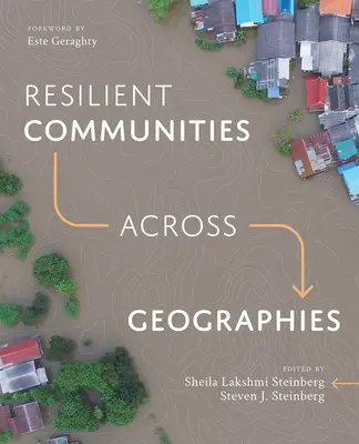 Communautés résilientes à travers les géographies - Resilient Communities Across Geographies