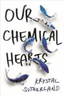 Our Chemical Hearts - tel que vu sur Amazon Prime - Our Chemical Hearts - as seen on Amazon Prime