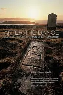 Après la danse : Histoires choisies de Iain Crichton Smith - After the Dance: Selected Stories of Iain Crichton Smith