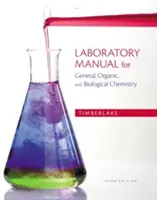 Manuel de laboratoire pour la chimie générale, organique et biologique - Laboratory Manual for General, Organic, and Biological Chemistry