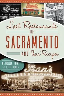 Restaurants perdus de Sacramento et leurs recettes - Lost Restaurants of Sacramento and Their Recipes