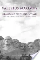 Des actes et des paroles mémorables - Mille récits de la Rome antique - Memorable Deeds and Sayings - One Thousand Tales from Ancient Rome