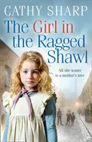 Le rêve d'une orpheline (Les orphelins de Button Street) - The Girl in the Ragged Shawl (the Children of the Workhouse, Book 1)