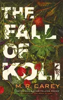 La chute de Koli - La trilogie des Remparts, livre 3 - Fall of Koli - The Rampart Trilogy, Book 3