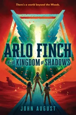 Arlo Finch au royaume des ombres - Arlo Finch in the Kingdom of Shadows