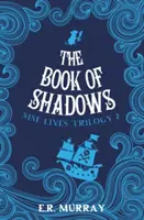 Le livre des ombres - The Book of Shadows