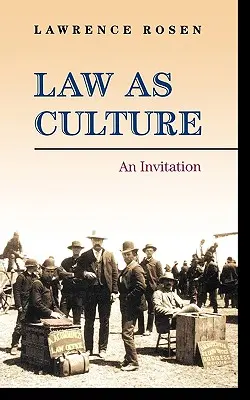 Le droit comme culture : Une invitation - Law as Culture: An Invitation