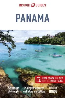 Insight Guides Panama (Guide de voyage avec Ebook gratuit) - Insight Guides Panama (Travel Guide with Free Ebook)