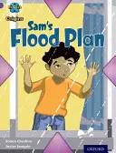 Projet X Origins : Purple Book Band, Oxford Level 8 : Water : Le plan d'inondation de Sam - Project X Origins: Purple Book Band, Oxford Level 8: Water: Sam's Flood Plan