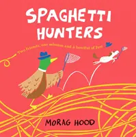 Les chasseurs de spaghettis - Spaghetti Hunters