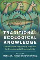 Connaissances écologiques traditionnelles - Traditional Ecological Knowledge