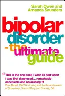 Le trouble bipolaire : Le guide ultime - Bipolar Disorder: The Ultimate Guide