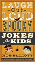 Blagues d'épouvante à mourir de rire pour les enfants - Laugh-Out-Loud Spooky Jokes for Kids