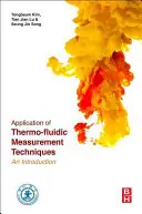 Application des techniques de mesure thermo-fluidique : Introduction - Application of Thermo-Fluidic Measurement Techniques: An Introduction