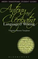 Antoine et Cléopâtre : Langue et écriture - Antony and Cleopatra: Language and Writing