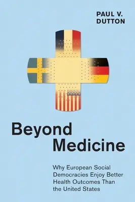 Au-delà de la médecine - Beyond Medicine