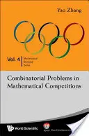 Problèmes combinatoires dans les concours mathématiques - Combinatorial Problems in Mathematical Competitions