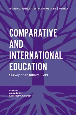 L'éducation comparée et internationale : Enquête sur un domaine infini - Comparative and International Education: Survey of an Infinite Field