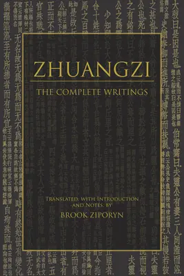 Zhuangzi : Les écrits complets - Zhuangzi: The Complete Writings