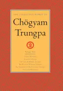 Le recueil des œuvres de Chgyam Trungpa, volume 5 : Sagesse folle - Le jeu de l'illusion - La vie de Marpa le traducteur (extraits) - La pluie de sagesse (extrait) - The Collected Works of Chgyam Trungpa, Volume 5: Crazy Wisdom-Illusion's Game-The Life of Marpa the Translator (Excerpts)-The Rain of Wisdom (Excerpt