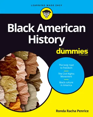 L'histoire des Noirs américains pour les nuls - Black American History for Dummies