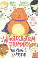 Primaire Wigglesbottom : le hamster magique - Wigglesbottom Primary: The Magic Hamster