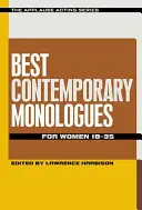 Les meilleurs monologues contemporains pour les femmes de 18 à 35 ans - Best Contemporary Monologues for Women 18-35