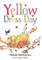 Le jour de la robe jaune - Yellow Dress Day