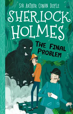 Sherlock Holmes : Le dernier problème - Sherlock Holmes: The Final Problem