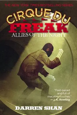 Cirque Du Freak : Les alliés de la nuit - Cirque Du Freak: Allies of the Night