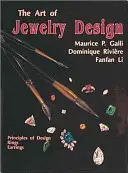Art of Jewelry Design: : Principes de conception, bagues et boucles d'oreilles - Art of Jewelry Design:: Principles of Design, Rings and Earrings