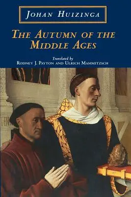 L'automne du Moyen Âge - The Autumn of the Middle Ages