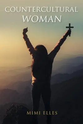 Femme contre-culturelle - Countercultural Woman