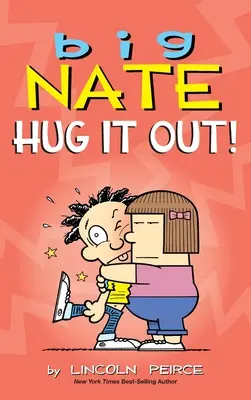 Big Nate : Un grand coup de chapeau ! - Big Nate: Hug It Out!