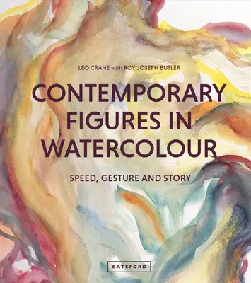 Figures contemporaines à l'aquarelle : vitesse, geste et histoire - Contemporary Figures in Watercolour: Speed, Gesture and Story