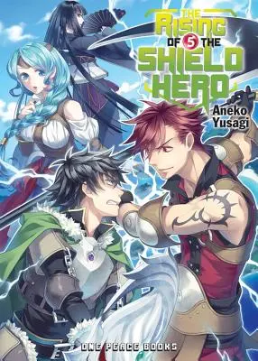 Le Soulèvement du Héros Bouclier, Volume 5 - The Rising of the Shield Hero, Volume 5