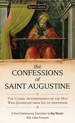 Les Confessions de Saint Augustin - The Confessions of Saint Augustine