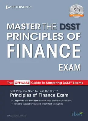 Maîtriser l'examen Dsst sur les principes de la finance - Master the Dsst Principles of Finance Exam